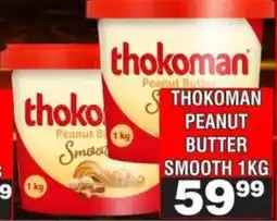 Advance Cash n Carry thokoman Peanut Butter Smooth offer