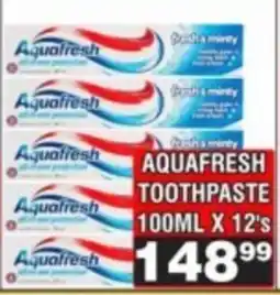 Advance Cash n Carry Aquafresh Toothpaste offer