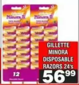 Advance Cash n Carry GILLETTE MINORA DISPOSABLE RAZORS offer