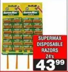 Advance Cash n Carry Supermax Disposable Razors offer