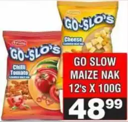Advance Cash n Carry GO-SLO'S Maize Nak offer