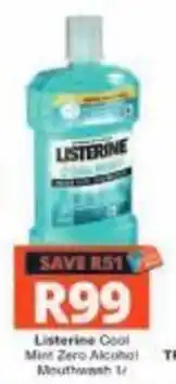 Checkers Hyper Listerine Cool Mint Zero Alcohol Mouthwash offer