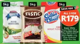 Checkers Hyper Super White Super Maize Meal, Golden Cloud Cake Wheat Flour, Tastic Long Grain Parboiled White Rice offer