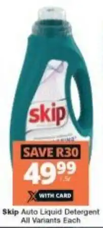 Checkers Skip Auto Liquid Detergent offer