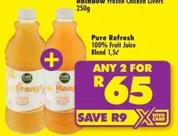 Shoprite PURE REFRESH 100% FRUIT JUICE BLEND 1,5ℓ offer