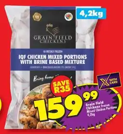 Shoprite GRAIN FIELD CHICKENS FROZEN MIXED CHICKEN PORTIONS 4,2kg offer