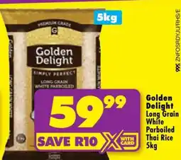 Shoprite GOLDEN DELIGHT LONG GRAIN WHITE PARBOILED THAI RICE 5kg offer