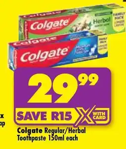 Shoprite Colgate Regular/Herbal Toothpaste 150ml each offer