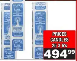 Advance Cash n Carry PRICES CANDLES 25 X 6's offer