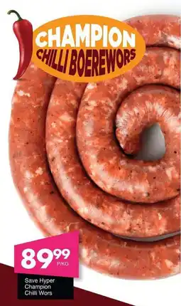 Save Hyper Champion Chilli Boerewors offer