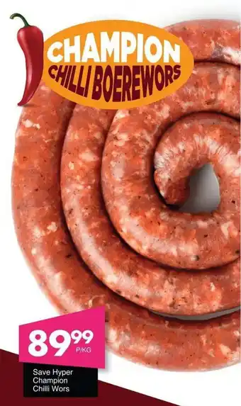Save Hyper Champion Chilli Boerewors offer