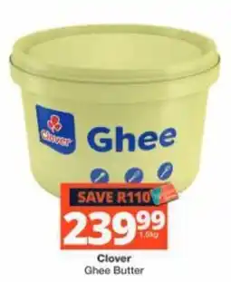 Checkers Clover Ghee Butter offer