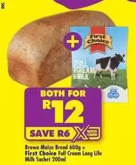 Shoprite First choice - brown maize bread + full cream long life milk offer