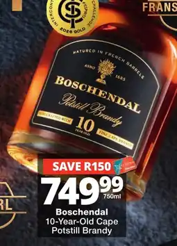 Checkers Liquor Shop Boschendal 10-Year-Old Cape Potstil Brandy offer