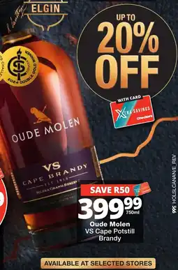 Checkers Liquor Shop Oude Molen VS Cape Potstill Brandy offer