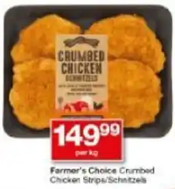 Checkers Farmer's Choice Crumbed Chicken Strips/Schnitzels offer