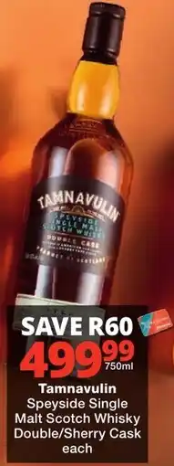 Checkers Liquor Shop Tamnavulin Speyside Single Malt Scotch Whisky Double/Sherry Cask offer