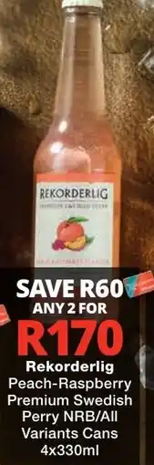 Checkers Liquor Shop Rekorderlig Peach-Raspberry Premium Swedish Perry offer