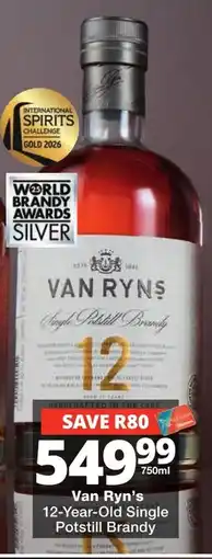 Checkers Liquor Shop Van Ryn's 12-Year-Old Single Potstill Brandy offer