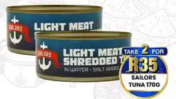 Take 'n Pay Sailors Light Meat Shredded Tuna offer