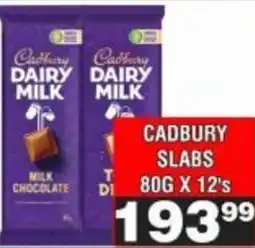 Advance Cash n Carry Cadbury Dairy Milk Slabs offer