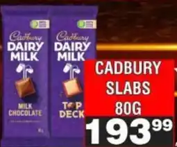 Advance Cash n Carry Cadbury Dairy Milk Slabs offer