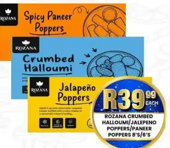 Take 'n Pay Rozana Crumbed Halloumi/Jalapeño Poppers/Paneer Poppers offer