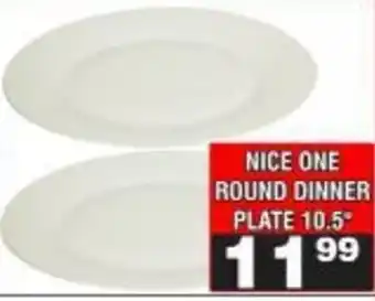 Advance Cash n Carry NICE ONE ROUND DINNER PLATE 10.5" offer