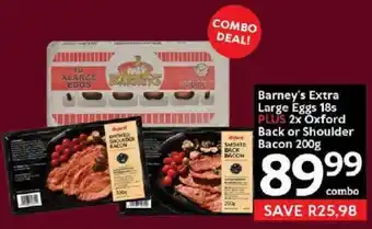 Oxford Freshmarket Barney's Extra Large Eggs 18s PLUS 2x Oxford Back or Shoulder Bacon 200g offer