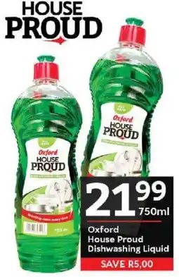 Oxford Freshmarket Oxford House Proud Dishwashing Liquid offer