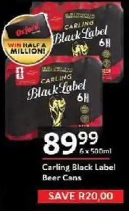 Oxford Freshmarket Carling Black Label Beer Cans offer