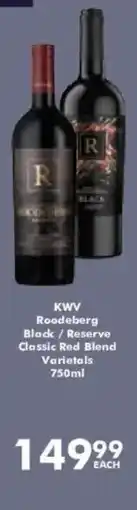 President Hyper KWV Roodeberg Black / Reserve Classic Red Blend Varietals offer
