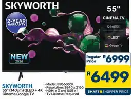 Pick n Pay Hypermarket SKYWORTH 55" (140cm) QLED + 4K Cinema Google TV offer