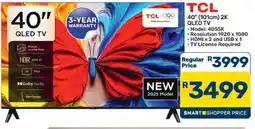 Pick n Pay Hypermarket TCL 40" QLED TV offer