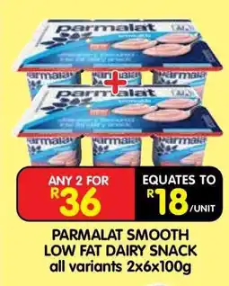 Shoprite PARMALAT SMOOTH LOW FAT DAIRY SNACK offer