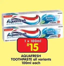 Shoprite AQUAFRESH TOOTHPASTE all variants offer