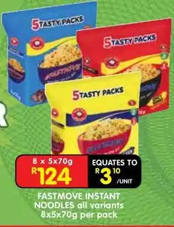 Shoprite FASTMOVE INSTANT NOODLES all variants offer