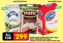 Shoprite SUPER WHITE SUPER MAIZE MEAL + TASTIC PARBOILED RICE + GOLDEN CLOUD CAKE WHEAT FLOUR offer