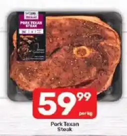 Pick n Pay Pork Texan Steak offer