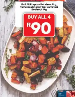 Pick n Pay PnP All Purpose Potatoes, Tomatoes English, Carrots & Beetroot offer