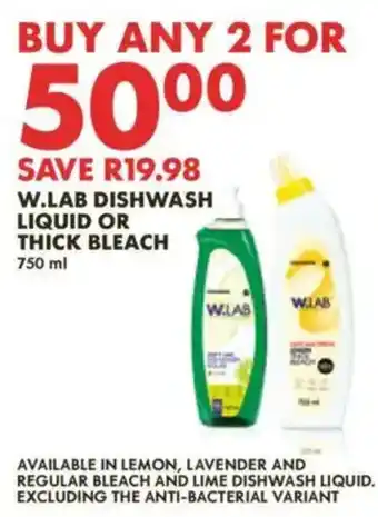 W.LAB Dishwash Liquid or Thick Bleach