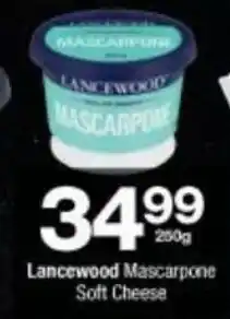 Checkers Hyper Lancewood Mascarpone Soft Cheese offer