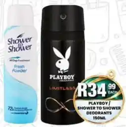Take 'n Pay Playboy/ shower to shower deodrants offer