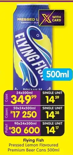 Shoprite Liquor Flying Fish Pressed Lemon Flavoured Premium Beer Cans offer