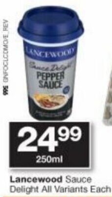 Checkers Hyper Lancewood Sauce Delight 250ml offer