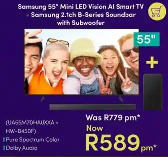Samsung 55" Mini LED Vision AI Smart TV + Samsung 2.1ch B-Series Soundbar with Subwoofer