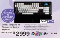 Computer Mania Corsair Vanguard 96 Mechanical Gaming Keyboard offer