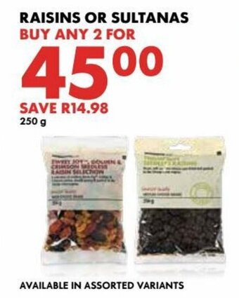 Raisins or Sultanas 2x250g