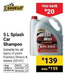 Builders Warehouse Shield Wash Wax Splash 5 L Car Shampoo offer
