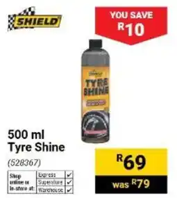 Builders Warehouse Shield Tyre Shine offer